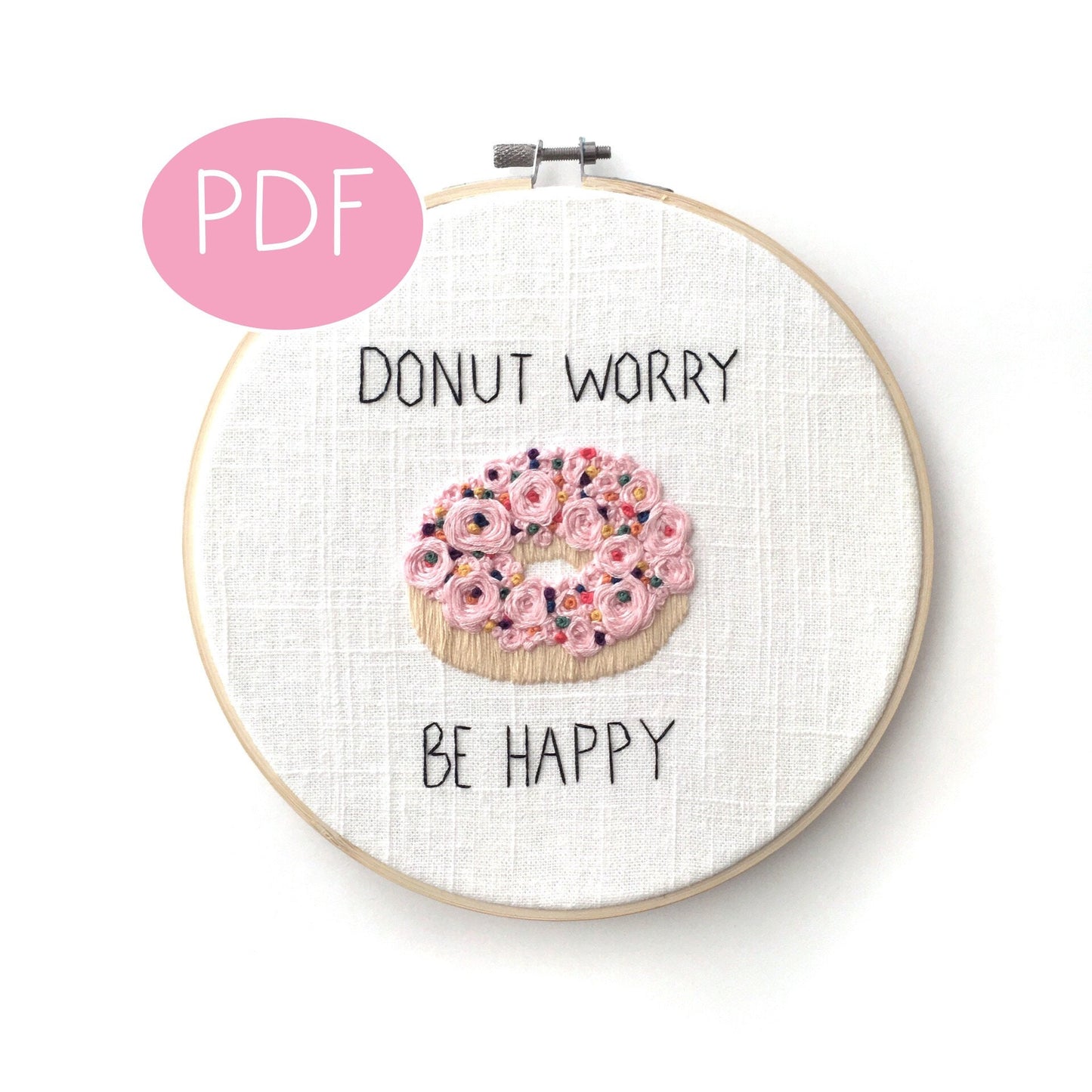 Donut Worry Be Happy PDF Embroidery Pattern