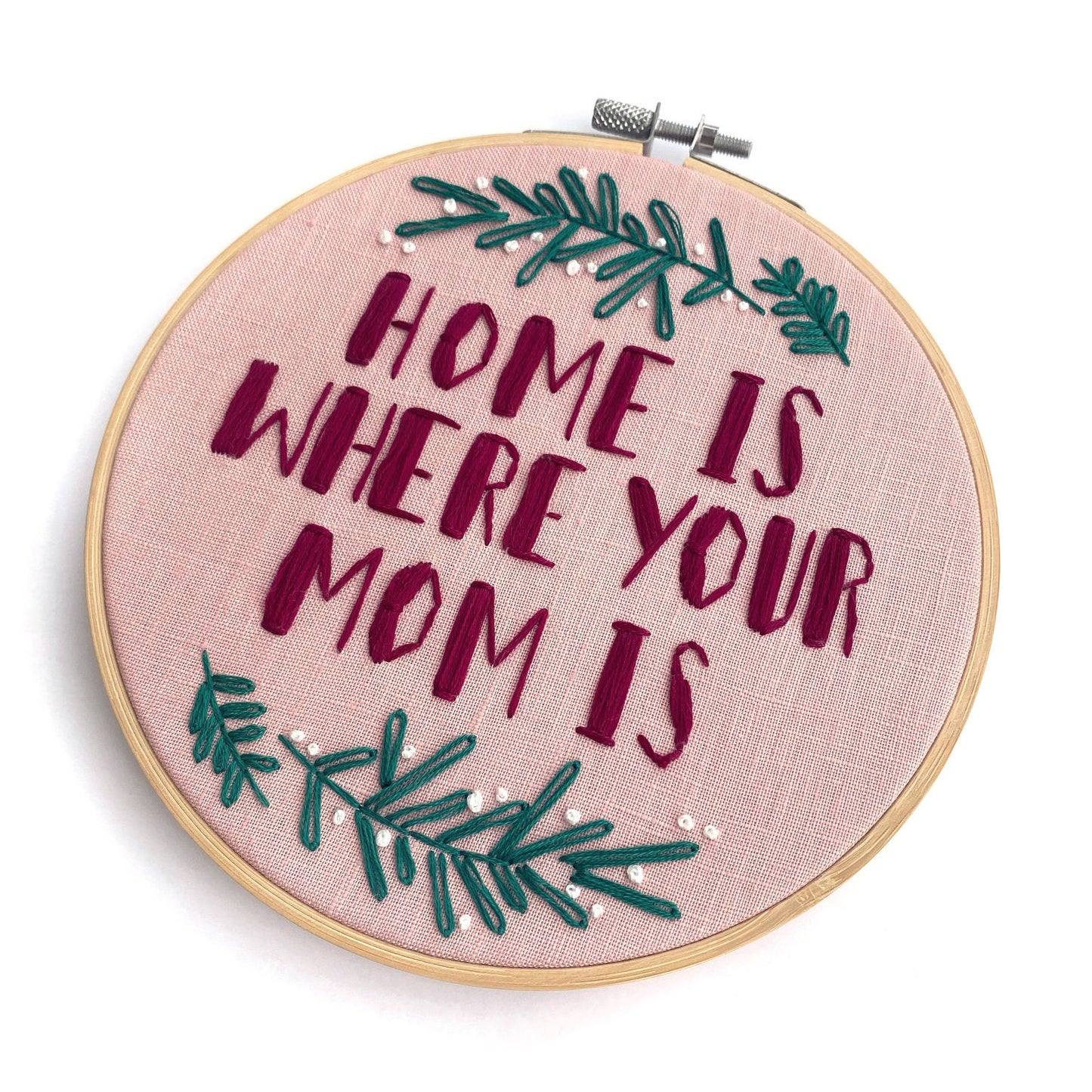 Home Is Where Your Mom Is PDF Embroidery Pattern