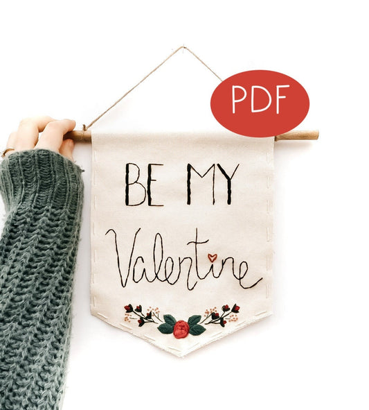 Be My Valentine Hanging Banner PDF Embroidery Pattern