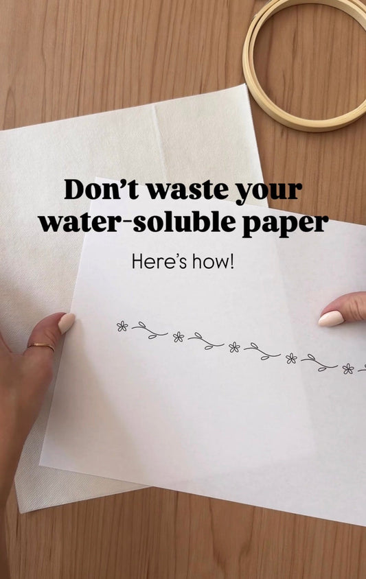 How to avoid wasting the Water Soluble Paper