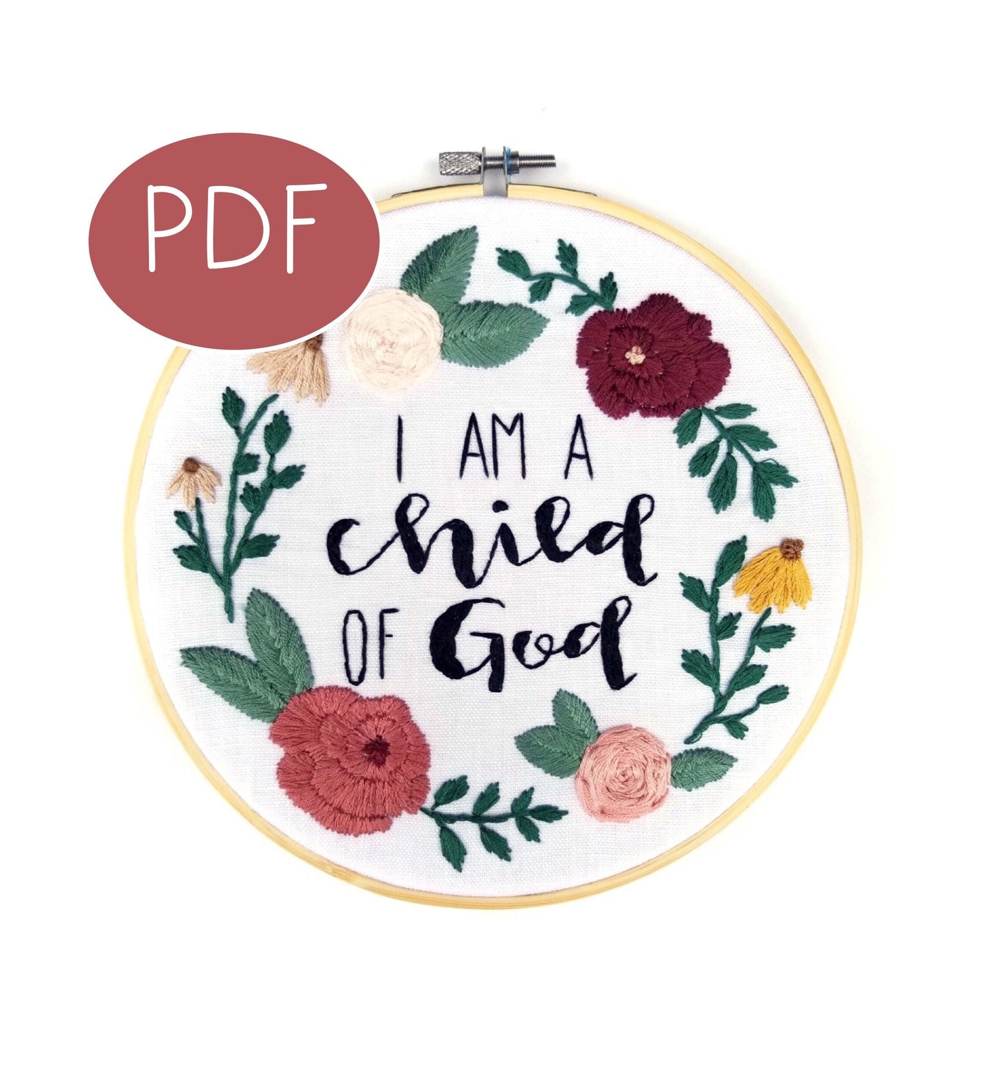 I Am A Child Of God PDF Embroidery Pattern